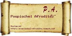 Pospischel Afrodité névjegykártya